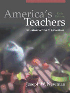 America's Teachers: An Introduction to Education (Revised)