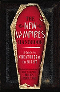 New Vampire's Handbook. by the Vampire Miles Proctor