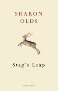 Stag's Leap. by Sharon Olds