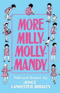 More Milly-Molly-Mandy. Joyce Lankester Brisley