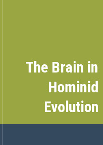 The Brain in Hominid Evolution