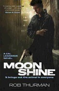 Moonshine. Rob Thurman