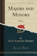 Majors and Minors: Poems (Classic Reprint)
