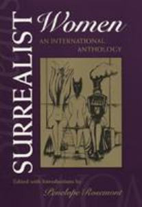 Surrealist Women: An International Anthology (Surrealist Revolution Series)