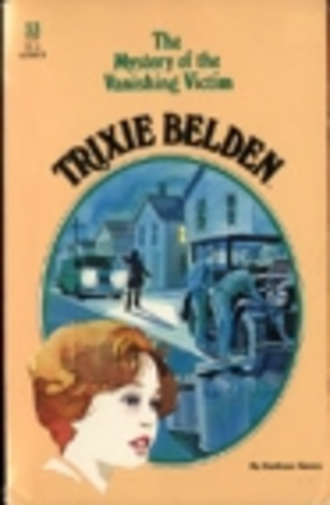 Trixie Belden and the Mystery of the Vanishing Victim