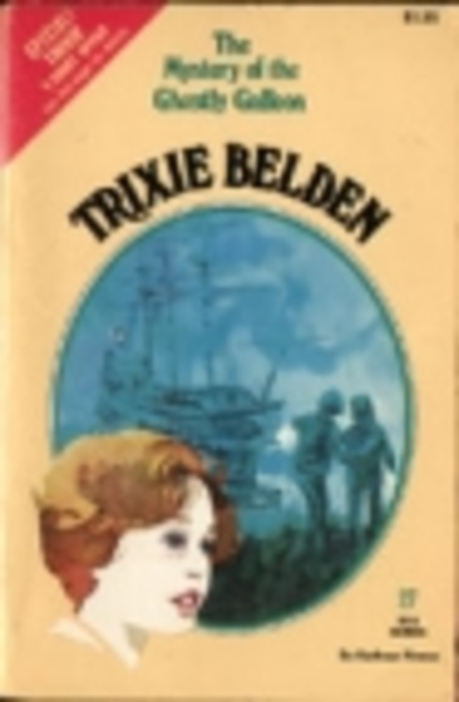 Trixie Belden and the Mystery of the Ghostly Galleon
