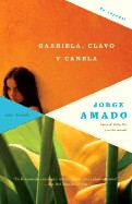 Gabriela, Clavo y Canela: Cronica de una Ciudad del Interior