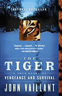 Tiger: A True Story of Vengeance and Survival