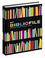 My Bibliofile: A Reading Journal for Book Lovers