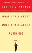 When I Talk about When I Talk about Running