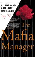 Mafia Manager: A Guide to the Corporate Machiavelli