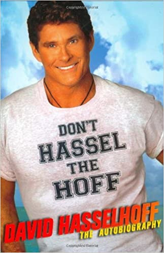 Don't Hassel The Hoff