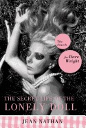 Secret Life of the Lonely Doll: The Search for Dare Wright