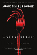 Wolf at the Table: A Memoir of My Father