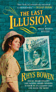 Last Illusion: A Molly Murphy Mystery