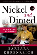 Nickel and Dimed: On (Not) Getting by in America (Anniversary)