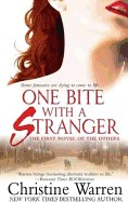 One Bite with a Stranger: The First Novel of the Others