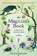 Magician's Book: A Skeptic's Adventures in Narnia