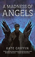 Madness of Angels: Or, the Resurrection of Matthew Swift