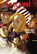 Baccano!, Vol. 3 (Light Novel): 1931 the Grand Punk Railroad: Express