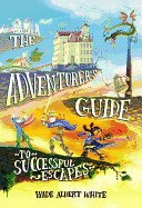 Adventurer's Guide to Successful Escapes
