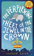Perplexing Theft of the Jewel in the Crown