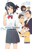 Your Name. Another Side: Earthbound (Light Novel)