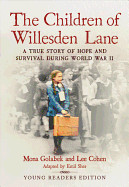Children of Willesden Lane: A True Story of Hope and Survival During World War II (Young Reader)