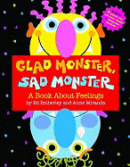 Glad Monster, Sad Monster (Revised)