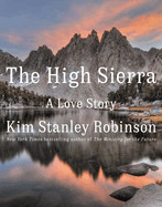 High Sierra: A Love Story