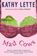Mad Cows (Revised)