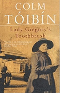 Lady Gregory's Toothbrush (Revised)