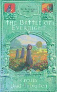 Battle of Evernight. Cecilia Dart-Thornton (Revised)