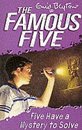 Famous Five 20: Five Have a Mystery to Solve (Revised)