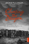 Chasing the Dragon. Jackie Pullinger with Andrew Quicke