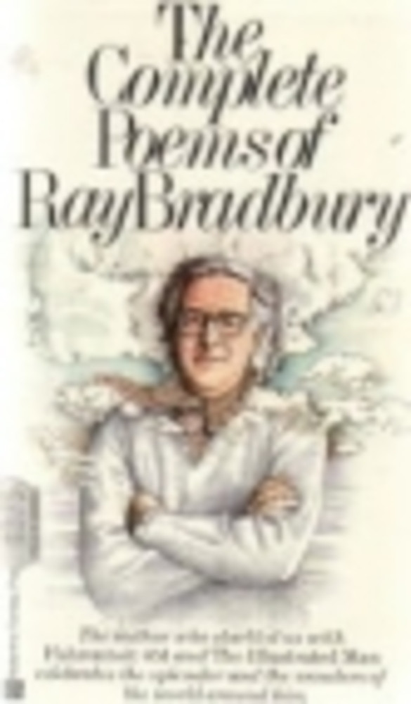 The Complete Poems of Ray Bradbury