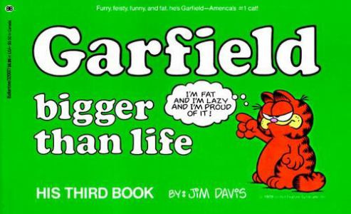Garfield Bigger Than Life (Garfield, #3)