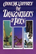 Dragonriders of Pern: Dragonflight, Dragonquest, and the White Dragon
