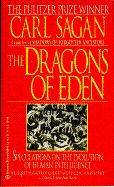 Dragons of Eden: Speculations on the Evolution of Human Intelligence