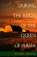 During the Reign of the Queen of Persia (Ballantine Bks Trade)