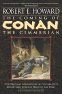 Coming of Conan the Cimmerian: Book One
