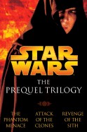Star Wars: The Prequel Trilogy: The Phantom Menace/Attack of the Clones/Revenge of the Sith