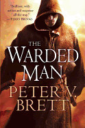 Warded Man: Book One of the Demon Cycle