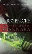 High Druid's Blade: The Defenders of Shannara