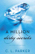 Million Dirty Secrets: Million Dollar Duet