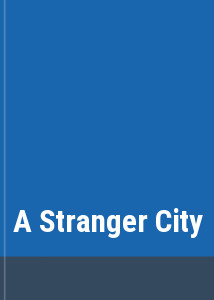 A Stranger City