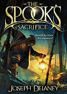 Spook's Sacrifice. Joseph Delaney