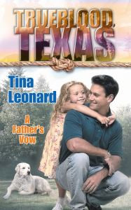 A Father's Vow (Trueblood Texas)