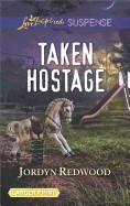 Taken Hostage (Large Print)