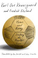 Home and Away: Writing the Beautiful Game